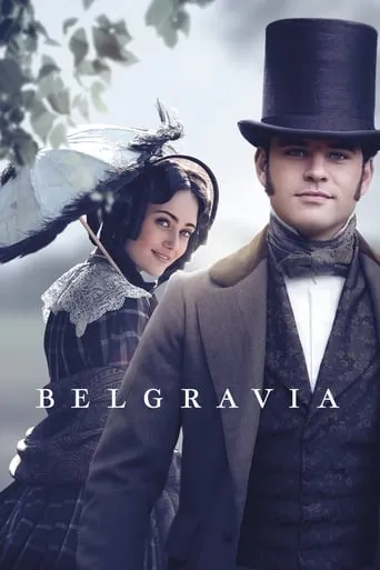 Belgravia TV series poster - Rated 7.279/10