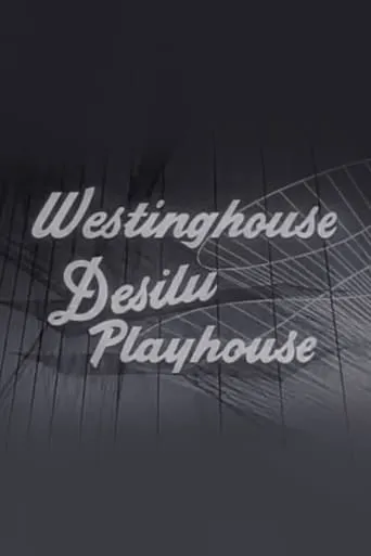 Westinghouse Desilu Playhouse TV series poster - Rated 5.8/10