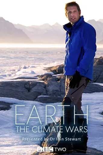Earth: The Climate Wars TV series poster - Entertainment content