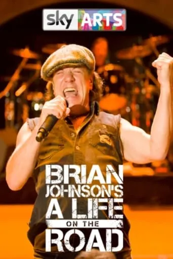 Brian Johnson's A Life on the Road TV series poster - Rated 7.4/10