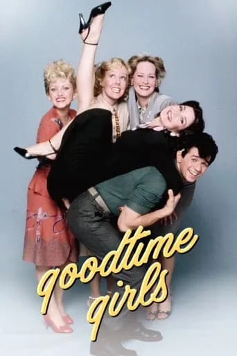 Goodtime Girls TV series poster - Rated 5/10