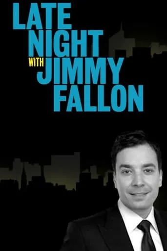 Late Night with Jimmy Fallon TV series poster - Rated 6/10
