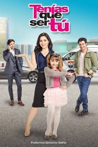 Tenías que ser Tú TV series poster - Rated 6.9/10