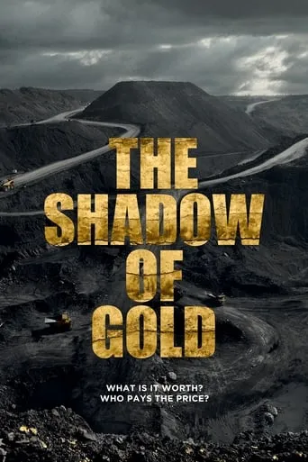 The Shadow of Gold TV series poster - Entertainment content