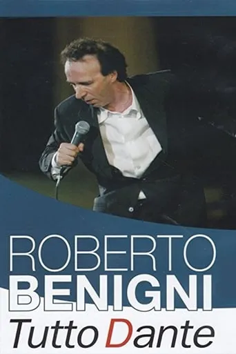 Roberto Benigni - Tutto Dante TV series poster - Rated 10/10