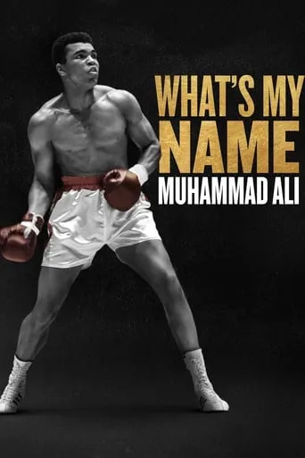 What's My Name | Muhammad Ali TV series poster - Rated 7.4/10