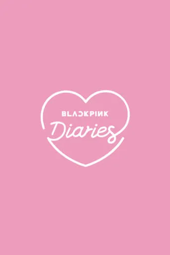 BLACKPINK Diaries TV series poster - Rated 9.3/10