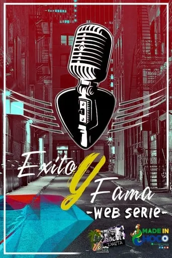 Éxito Y Fama TV series poster - Entertainment content