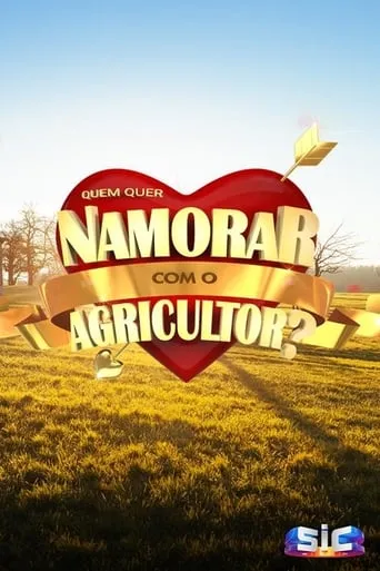 Quem Quer Namorar com o Agricultor? TV series poster - Rated 5.4/10