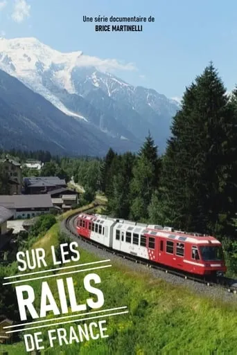 Sur les rails de France TV series poster - Rated 8/10