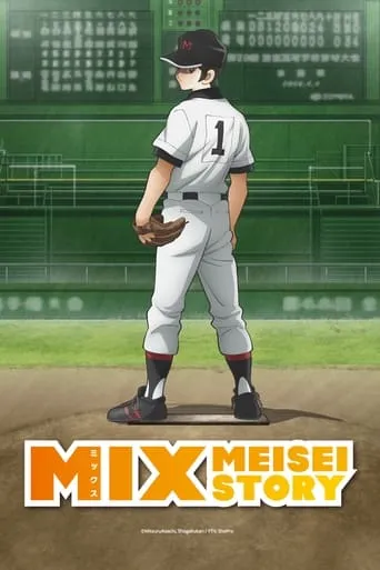Mix: Meisei Story TV series poster - Rated 6.9/10