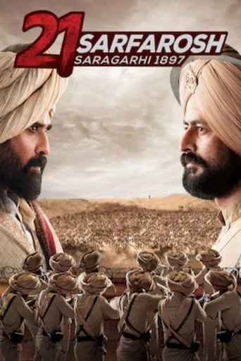 21 Sarfarosh - Saragarhi 1897 TV series poster - Rated 7.5/10