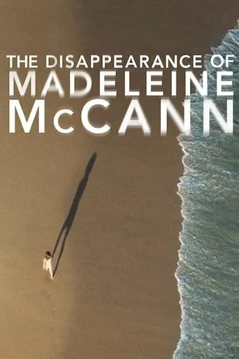 The Disappearance of Madeleine McCann TV series poster - Rated 6.3/10