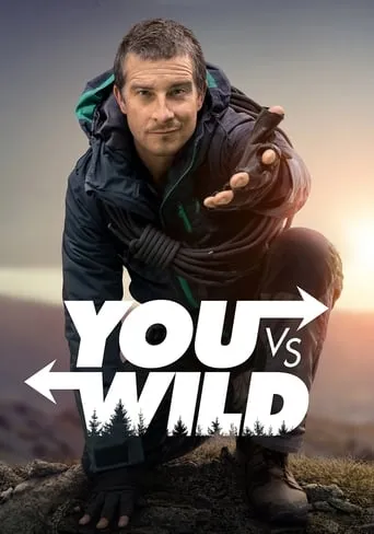 You vs. Wild TV series poster - Rated 6.155/10