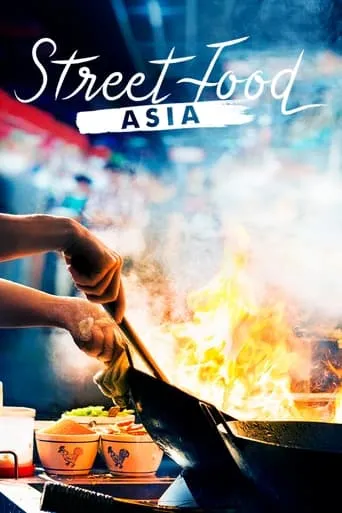 Street Food: Asia TV series poster - Rated 7.6/10