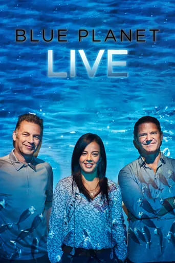 Blue Planet Live TV series poster - Rated 6/10