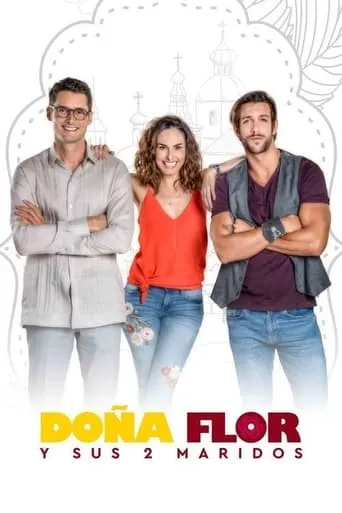Doña flor y sus dos maridos TV series poster - Rated 7/10
