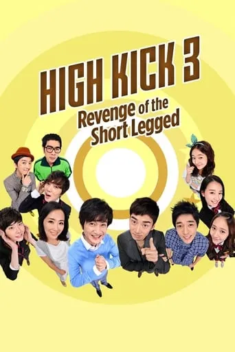 High Kick: Revenge of the Short Legged TV series poster - Rated 6.5/10
