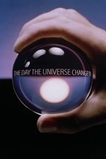 The Day the Universe Changed TV series poster - Rated 8.8/10