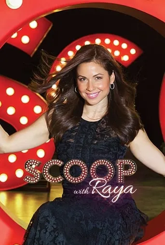 Scoop With Raya TV series poster - Rated 9/10