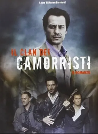 Il clan dei camorristi TV series poster - Rated 7.8/10