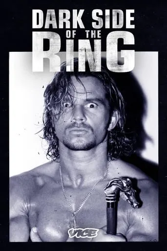 Dark Side of the Ring TV series poster - Rated 8.235/10