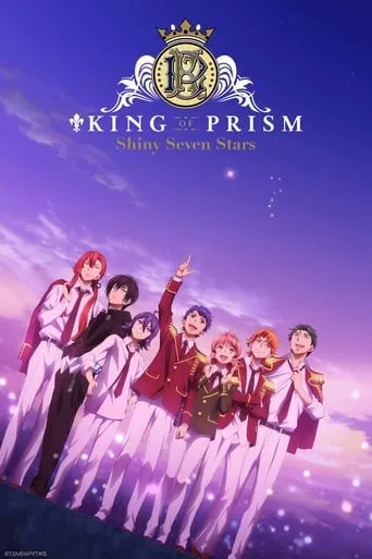 KING OF PRISM -Shiny Seven Stars- TV series poster - Rated 6/10