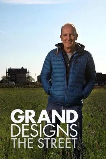 Grand Designs: The Streets TV series poster - Rated 6/10