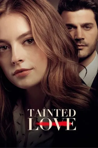 Tainted Love TV series poster - Rated 5.5/10