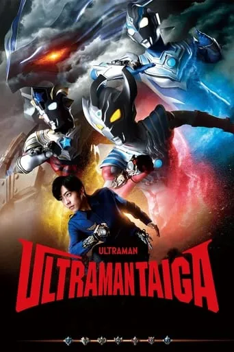 Ultraman Taiga TV series poster - Rated 7.2/10