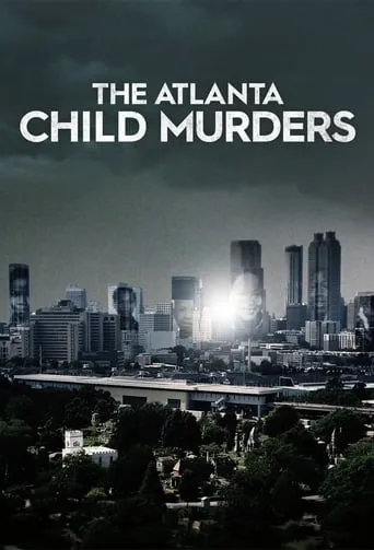The Atlanta Child Murders TV series poster - Rated 6.4/10