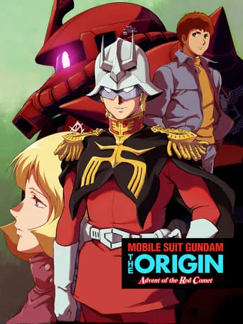 Mobile Suit Gundam: The Origin - Advent of the Red Comet TV series poster - Rated 8.1/10