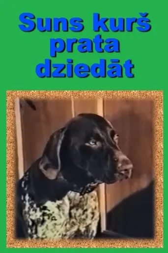 Suns, kurš prata dziedāt TV series poster - Rated 5/10
