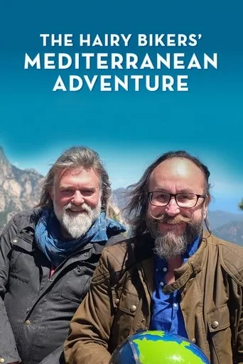 The Hairy Bikers' Mediterranean Adventure TV series poster - Rated 8/10