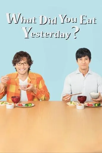 What Did You Eat Yesterday? TV series poster - Rated 7.1/10