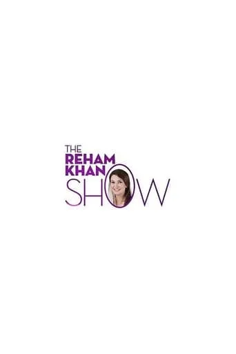 The Reham Khan Show TV series poster - Rated 10/10