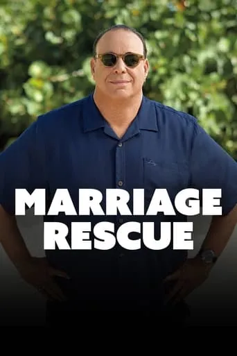 Marriage Rescue TV series poster - Rated 8/10