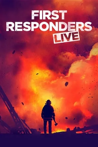 First Responders Live TV series poster - Rated 7/10