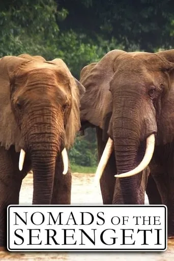 Nomads of the Serengeti TV series poster - Rated 9/10
