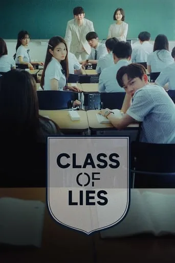 Class of Lies TV series poster - Rated 7.655/10