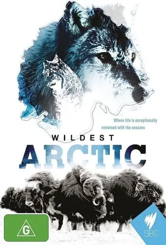 Wildest Arctic TV series poster - Rated 10/10