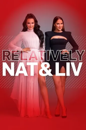 Relatively Nat & Liv TV series poster - Rated 8/10