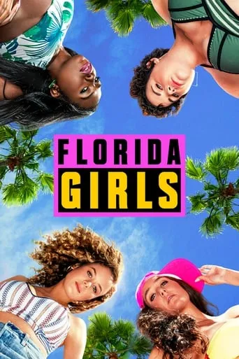 Florida Girls TV series poster - Rated 6.857/10