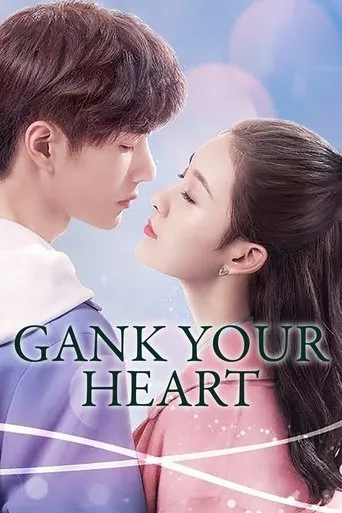 Gank Your Heart TV series poster - Rated 8/10