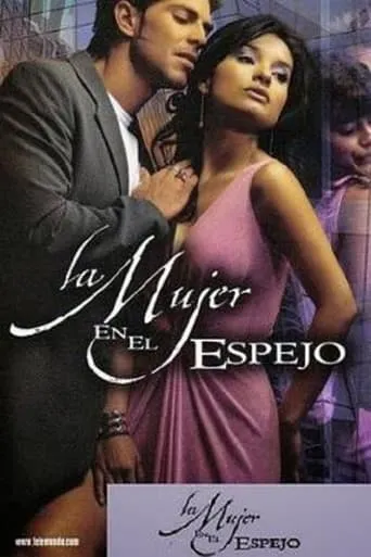 La mujer en el espejo TV series poster - Rated 7.145/10