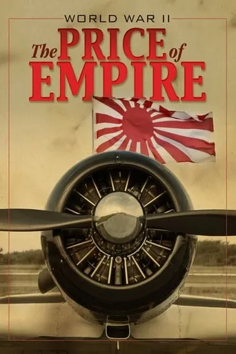 World War II: The Price Of Empire TV series poster - Rated 6.8/10