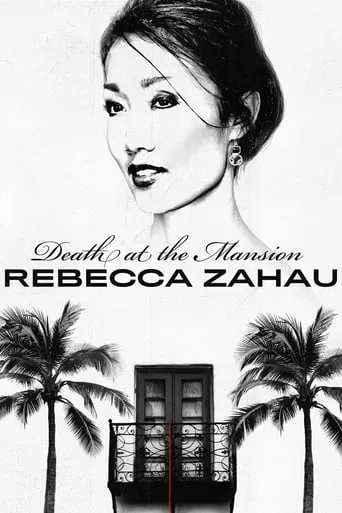 Death at the Mansion: Rebecca Zahau TV series poster - Rated 4.7/10
