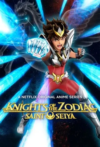 SAINT SEIYA: Knights of the Zodiac TV series poster - Rated 7.41/10