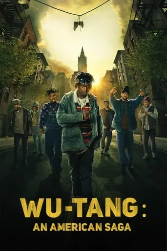 Wu-Tang: An American Saga TV series poster - Rated 8.169/10