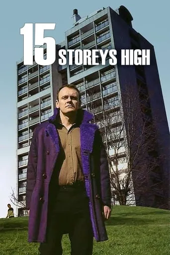 15 Storeys High TV series poster - Rated 8.1/10